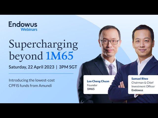 Supercharging beyond 1M65 — Introducing the lowest-cost CPFIS funds from Amundi