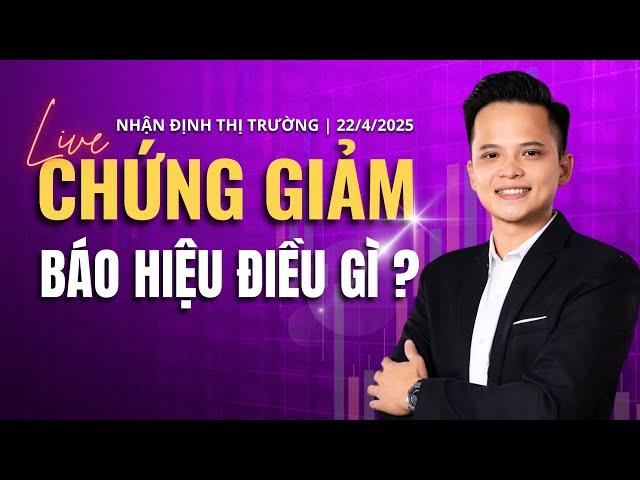 Nhận định thị trường chứng khoán 22/04/2025: Nhóm chứng khoán giảm, báo hiệu điều gi ?