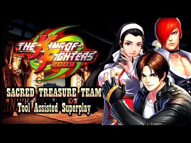 【TAS】THE KING OF FIGHTERS 2003 - SACRED TREASURE TEAM - KYO KUSANAGI\IORI YAGAMI\CHIZURU KAGURA