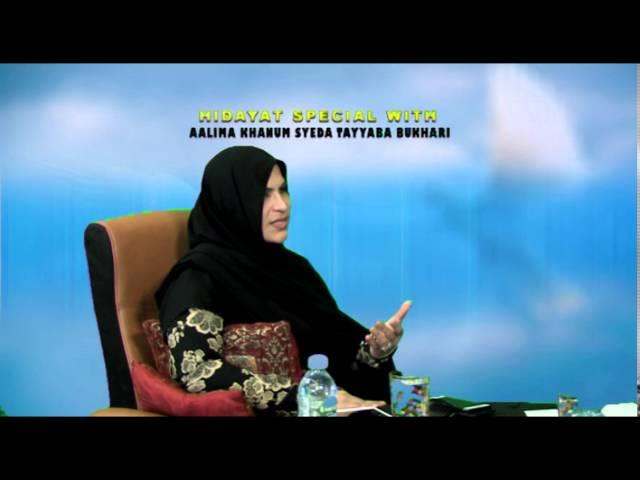 KHANUM TAYYABA SPECIAL P1 110316 HIDAYAT TV