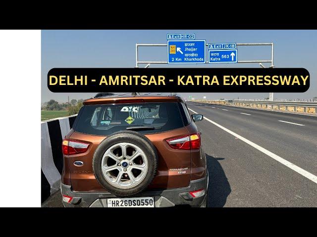 Delhi Katra expressway update | Delhi to Amritsar | Delhi to Jammu Srinagar | Delhi to Katra by Road