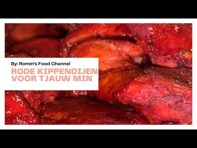 RODE KIPPENDIJEN VOOR TJAUW MIN BY ROMIN'S FOOD CH #KOOKVLOG 14