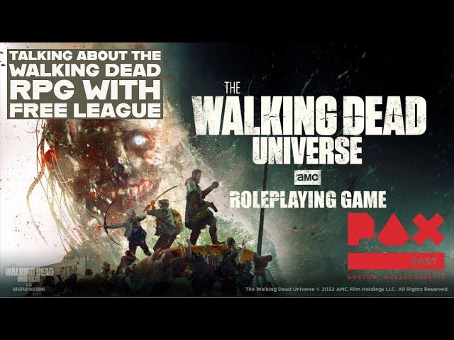 PAX East 2023: Talking about the Walking Dead RPG Kickstarter with @FreeLeaguePublishing
