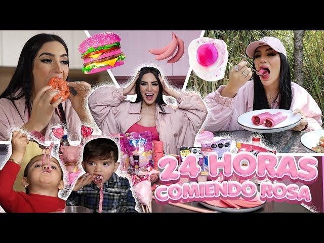 24 HORAS COMIENDO ROSA Kimberly Loaiza