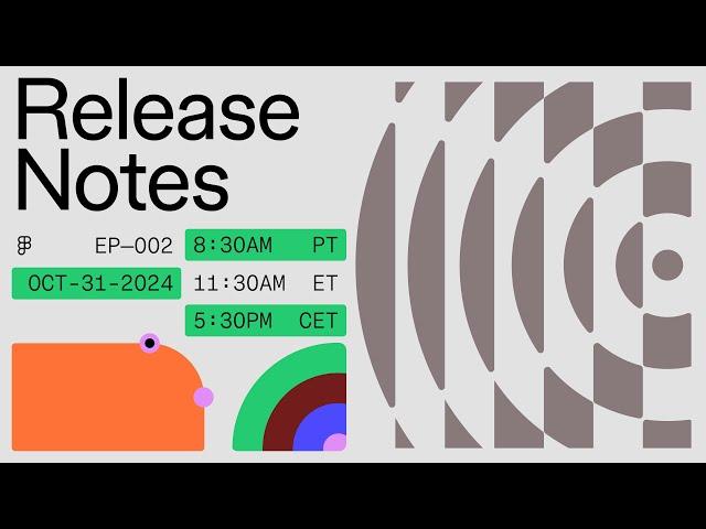 Release Notes 2024: October Edition | Figma