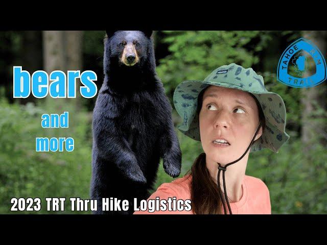 Tahoe Rim Trail Thru hike logistics and Q&A