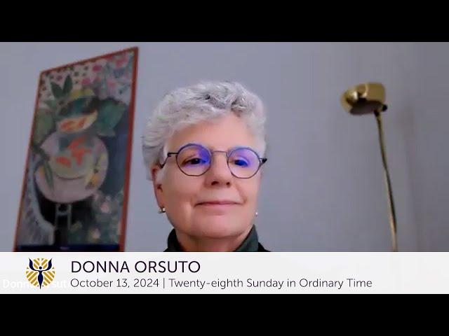 October 13, 2024: Donna Orsuto Preaches for the 28th Sunday in Ordinary Time