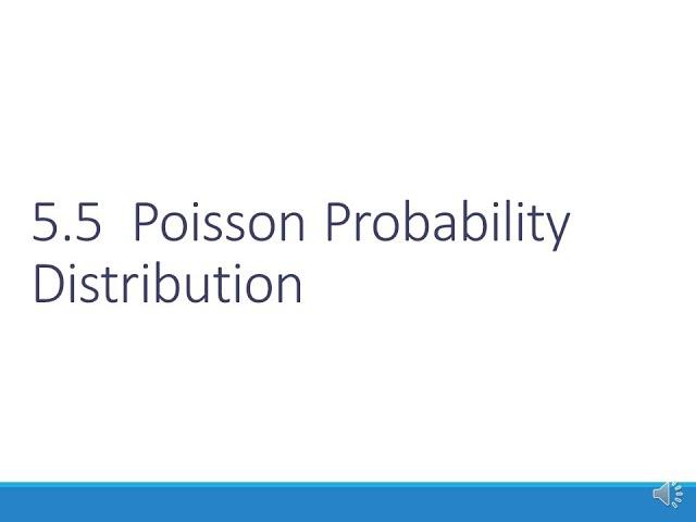 H-Stats: 5.5 Poisson Distributions