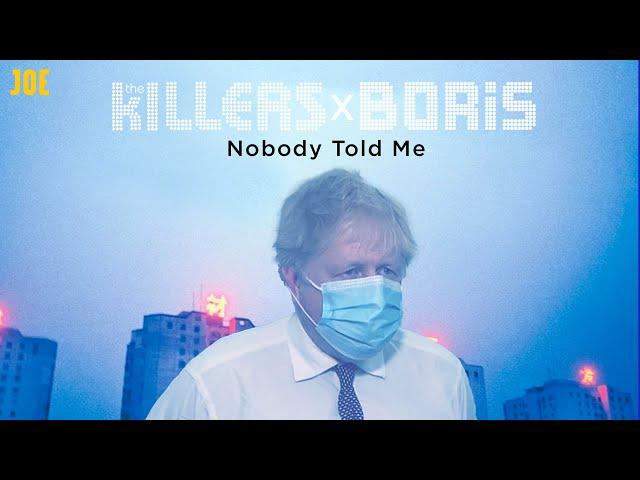  Nobody Told Me, It Was A Party  - Boris Johnson x The Killers