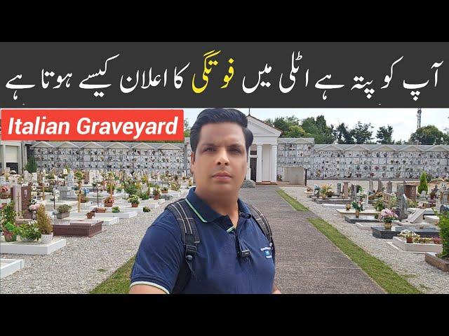 Italy mein fotgi ka ilan kis tara hota hai | Italian Graveyard | Gullu vlogs