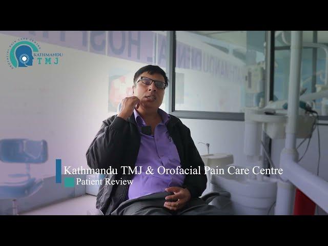 TMJ Disorder treatment - Patient Testimonial / TMJ Specialist Nepal