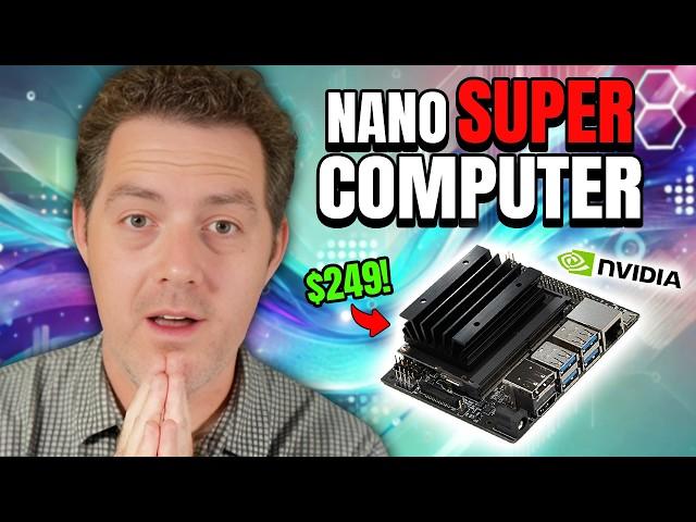 NVIDIA Unveils STUNNING Nano Super Computer for Only $249