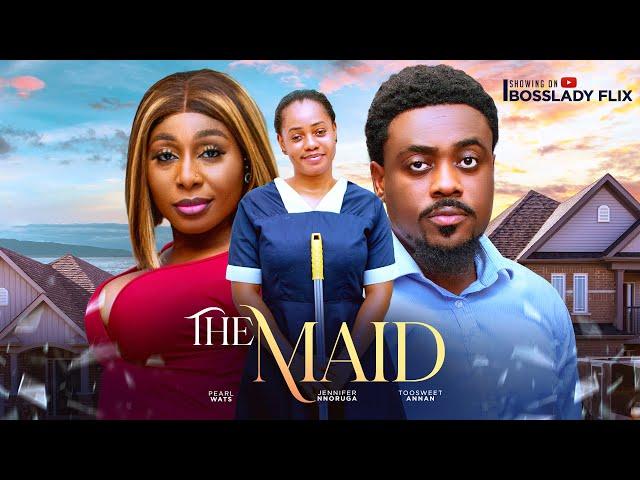 THE MAID - TOOSWEET ANNAN, PEARL WATS, JENNIFER NNORUGA Nigerian Movie 2024 Latest Nollywood Movies