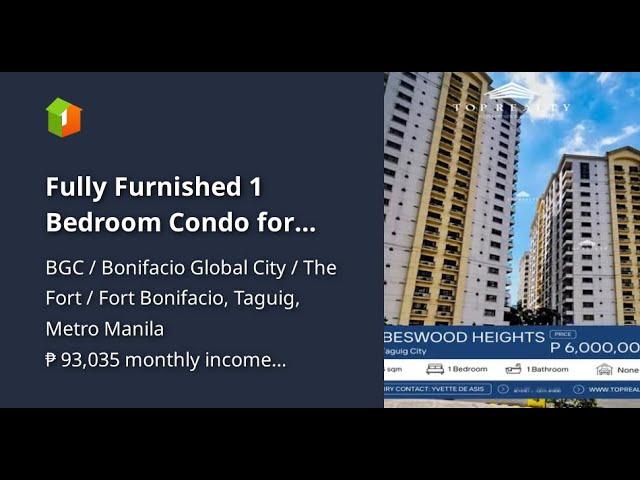 Fully Furnished 1 Bedroom Condo for Sale in BGC, Taguig City