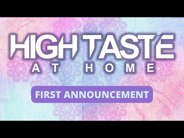 INVICTA MEDIA & IMAGES AND WORDS PRESENT: HIGH TASTE AT HOME | THE FIRST ANNOUNCEMENT