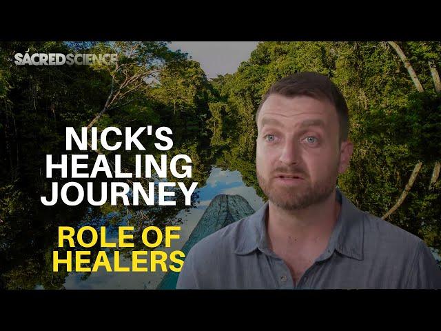 Nick's Revealing Healing Story | Lesson for Healers | Richard Mandelbaum