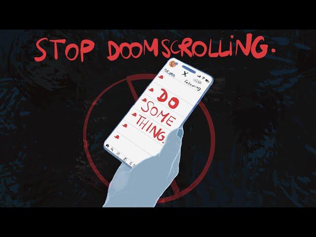 Stop Doomscrolling. Do Something