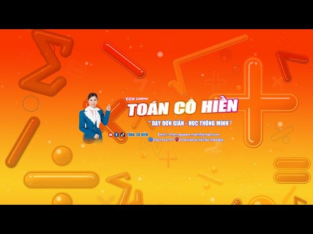 Ôn Thi Toán - Tiếng Anh Cùng TOÁN CÔ HIỀN