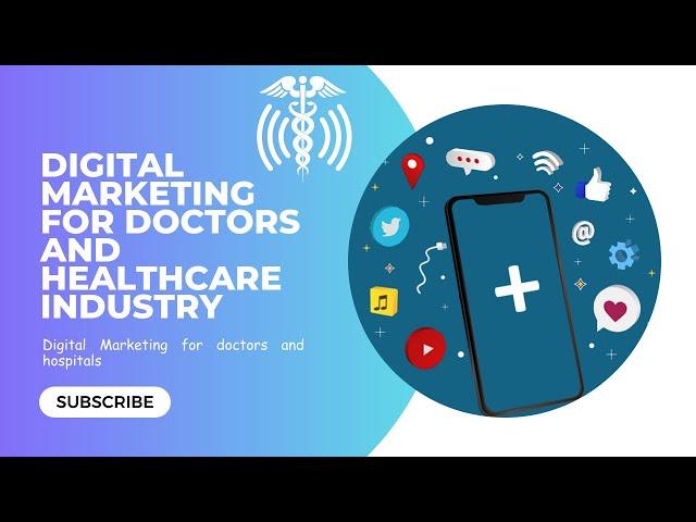 Digital  Marketing for Doctors