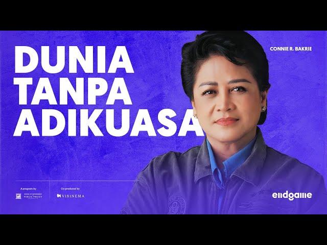 Connie Bakrie: Tunjukkan Taring, Pimpin dengan Integritas | Endgame #117