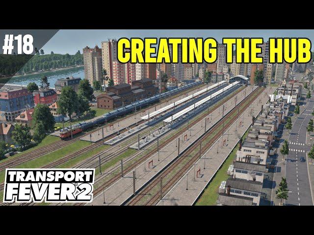 Accidental Hub in Transport Fever 2 Autumn Update | Hard Playthrough | 18