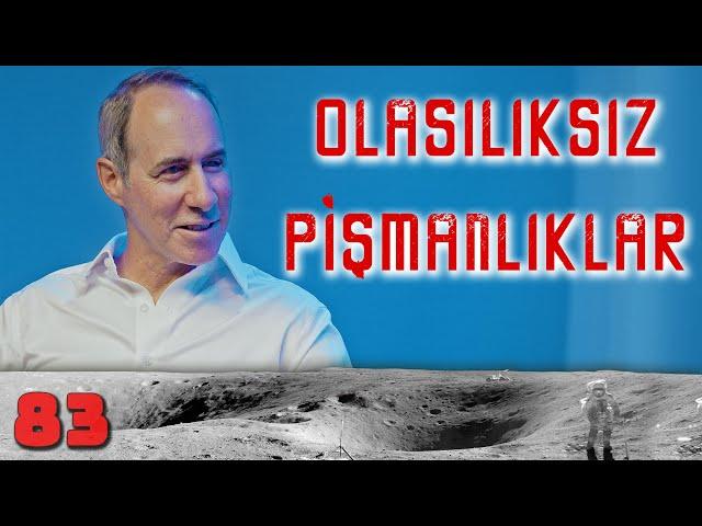 Olasılıksız Pişmanlıklar - Aydaki Adam: İlker Canikligil - Adam Fawer - B83