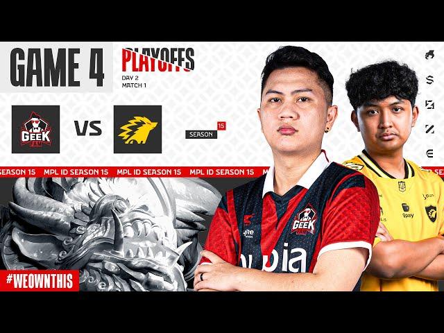 GEEK FAM ID vs ONIC | PLAYOFFS DAY 2 | Game 4 | #MPLIDS15