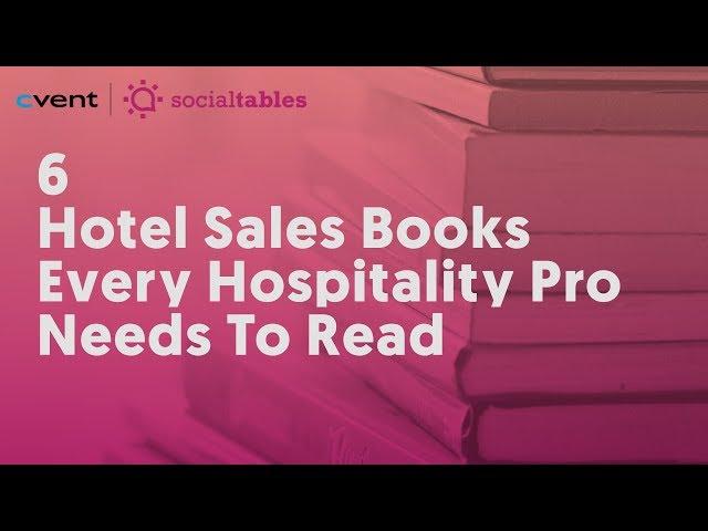 The Best Hotel Management Books Every Sales Pro Needs to Read