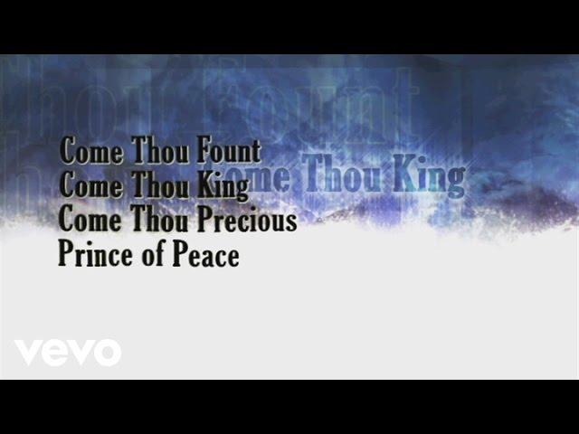 Gateway Worship - Come Thou Fount, Come Thou King (Lyric Video)