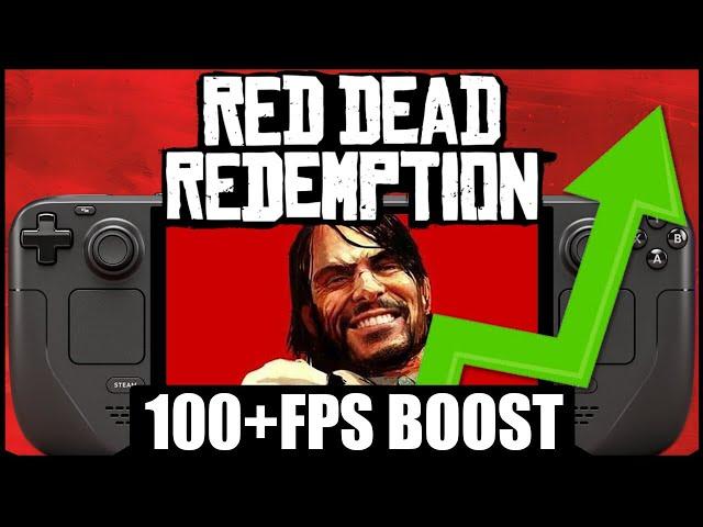 How To MASSIVELY Increase FPS In Red Dead Redemption On Steam Deck