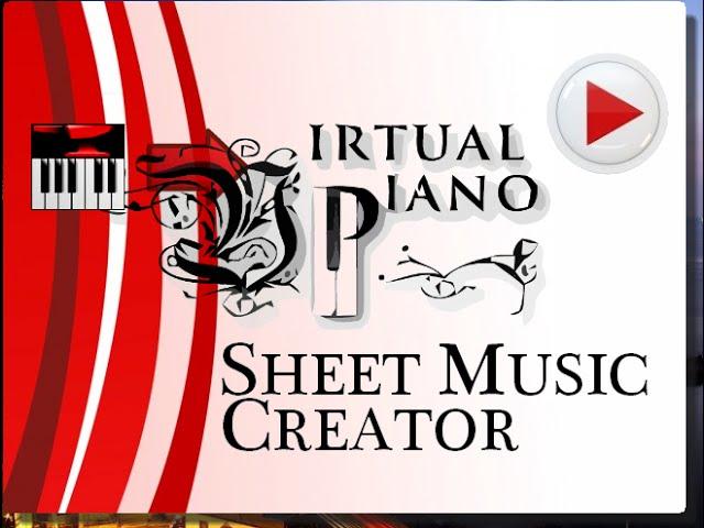 Virtual Piano sheet music creator.