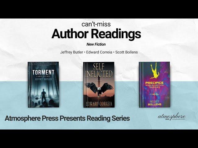 Atmosphere Press Presents: Live Author Reading with Jeffrey Butler, Edward Correia, Scott Bollens