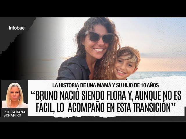 La historia de una mamá y su hijo: "Bruno nació siendo Flora, lo acompaño en esta transición"