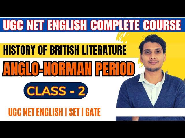 History of British Literature - Anglo Norman Period | Online Classes for UGC NET English Literature