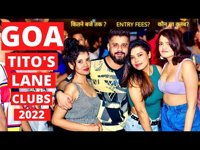 Goa Nightlife at Tito's Lane Baga Beach 2022 | 5 Best New Night Clubs With Entry Rates Goa