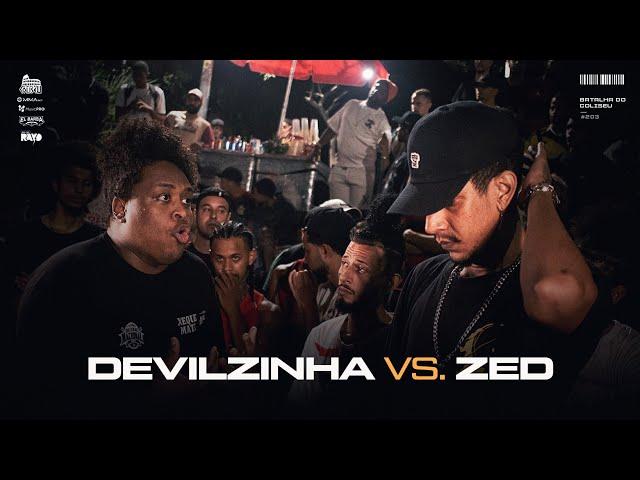 DEVILZINHA X ZED - SEMI FINAL - BATALHA DO COLISEU - EDIÇÃO #203