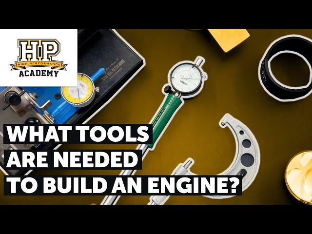 From Novice to Pro: Affordable Engine Building Tools | Engine Building Basics 04/04