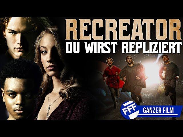 RECREATOR - DU WIRST REPLIZIERT | Ganzer SCIENCE-FICTION-FILM auf Deutsch in Voller Länge