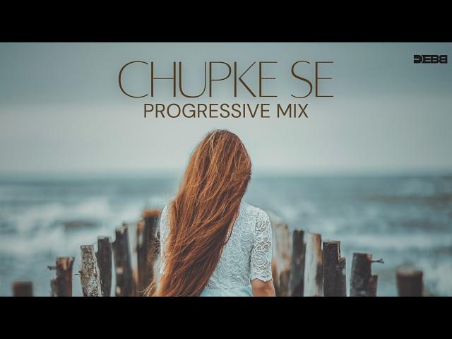 Chupke se -Remix | Debb | Progressive Mix | A R Rahman