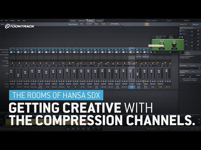 Getting Creative with the Compression Channels – The Rooms of Hansa SDX