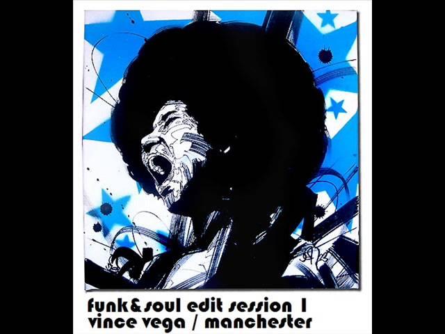 Funk & Soul Mix by Vince Vega SESSION 1