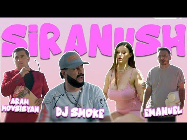 Dj Smoke & Emanuel feat.@AramMovsisyan  -Siranush (Armenian Folk Cover Remix)