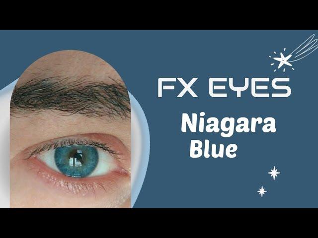 fx eyes lens NIAGARA BLUE! İLK KEZ BENİM KANALINDA!