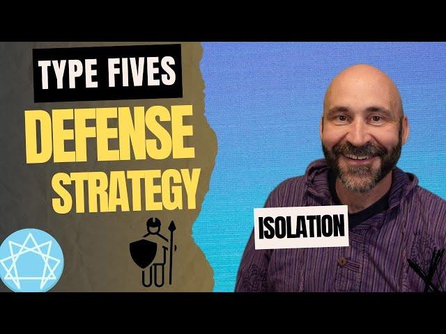 Enneagram: Defense Strategy of Type 5