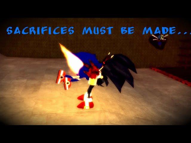 Sacrifices must be made... (Sonic.exe: The Disaster 1.2)