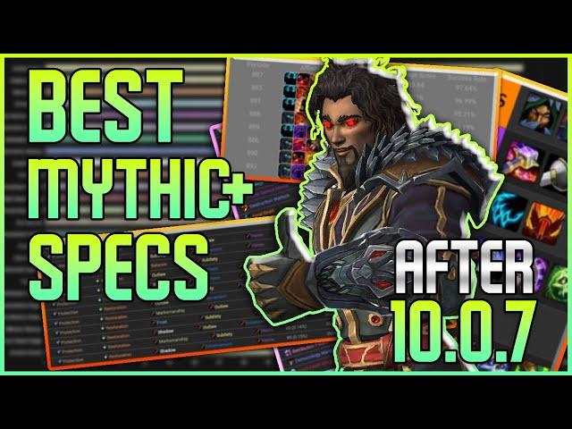 10.0.7 Mythic+ Performance & Rankings: NEW PATCH TIME!