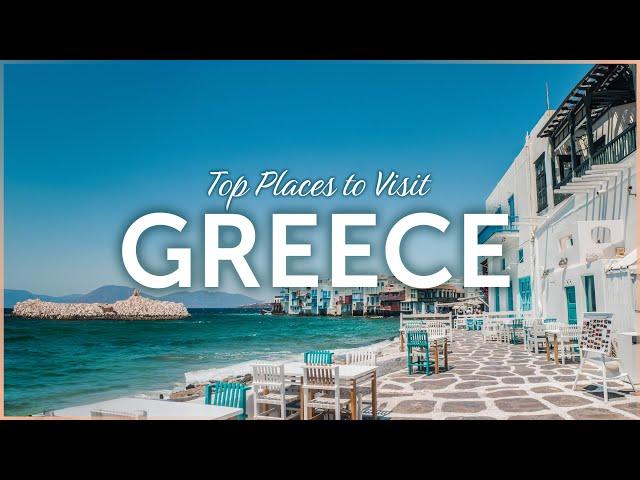 Places to Visit: Greece