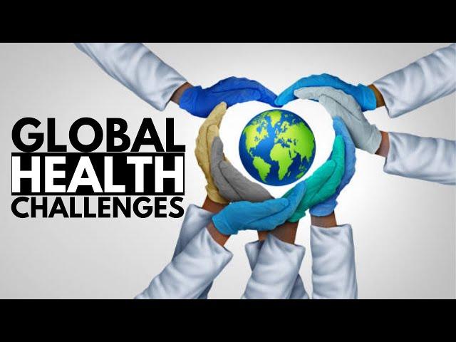 Global Health Challenges: Examining the Impact on Communities Worldwide