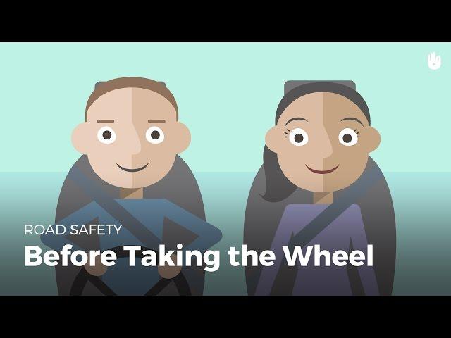 What to Do Before you Drive | Road Safety