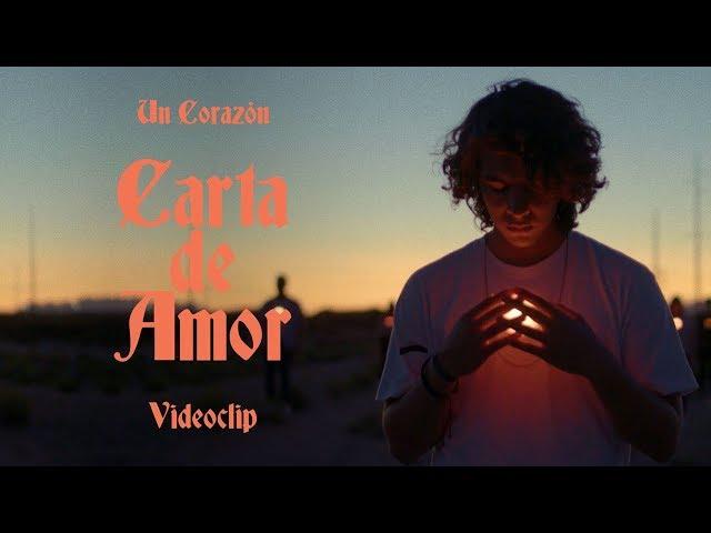 Carta de Amor - Un Corazón (Videoclip Oficial)